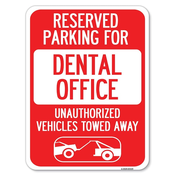 Reserved Parking for Dental Office Unauthorized Vehicles Towed Away, A-1824-23119